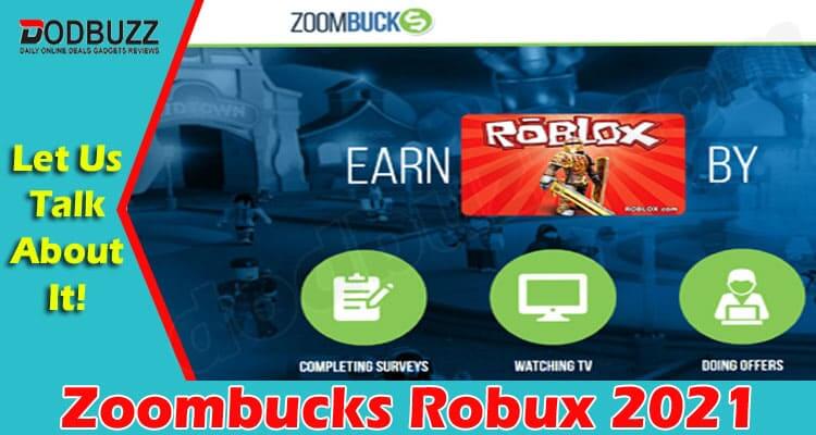Zoombucks Robux (June 2021) Know The Game Zone Here!