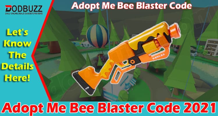 Adopt Me Bee Blaster Code (Aug 2021) How To Get It?