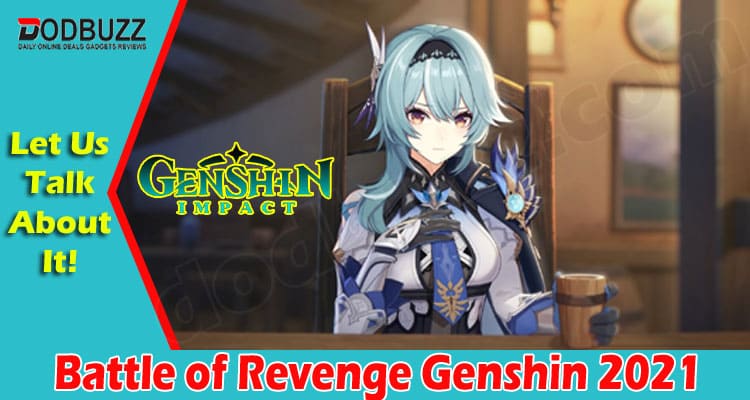 Battle of Revenge Genshin (Aug) Get Complete Insight!