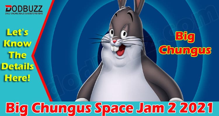 Latest News Big Chungus Space Jam