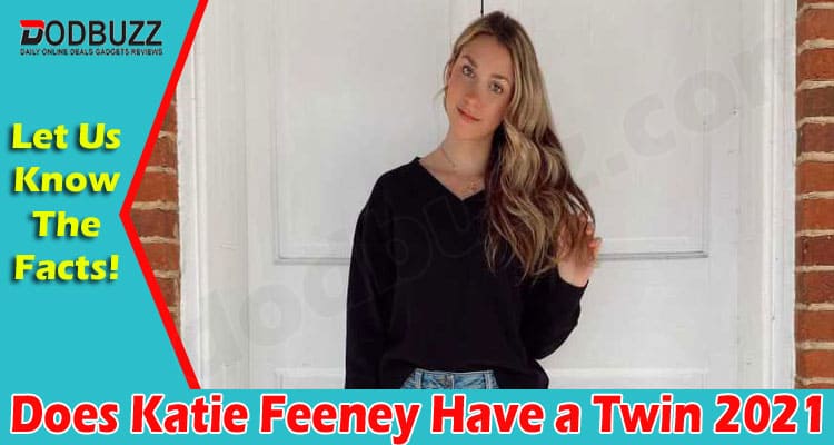 Latest News Katie Feeney Have a Twin