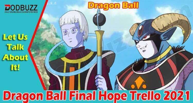 Dragon Ball Final Hope Trello 2021.
