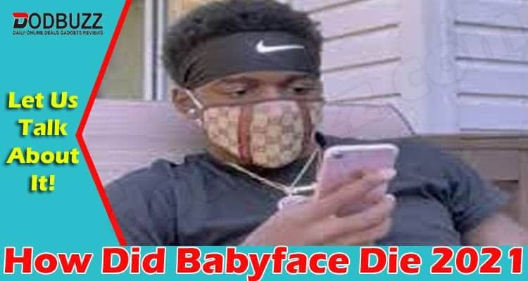 Latest News Babyface Die