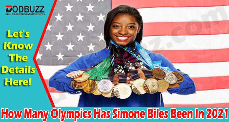 How Many Olympics Has Simone Biles Been In 2021