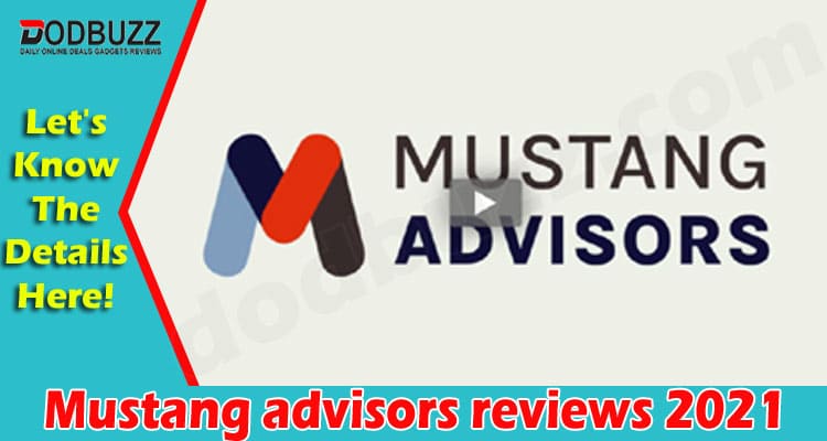 Mustang advisors Online reviews