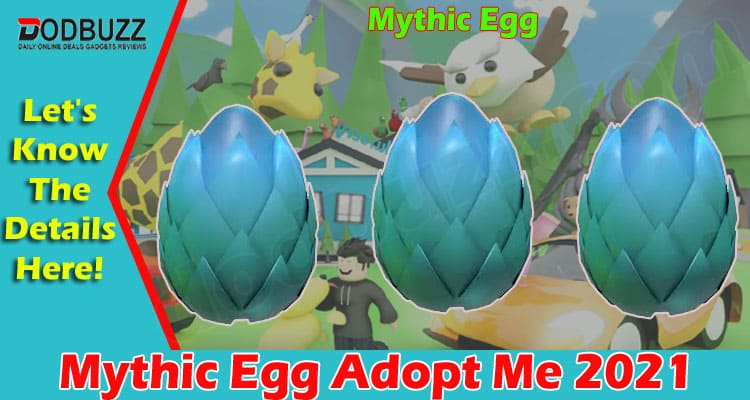 Latest News Mythic Egg Adopt Me