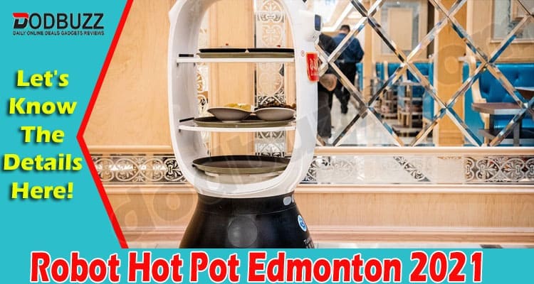 Latest News Robot Hot Pot Edmonton
