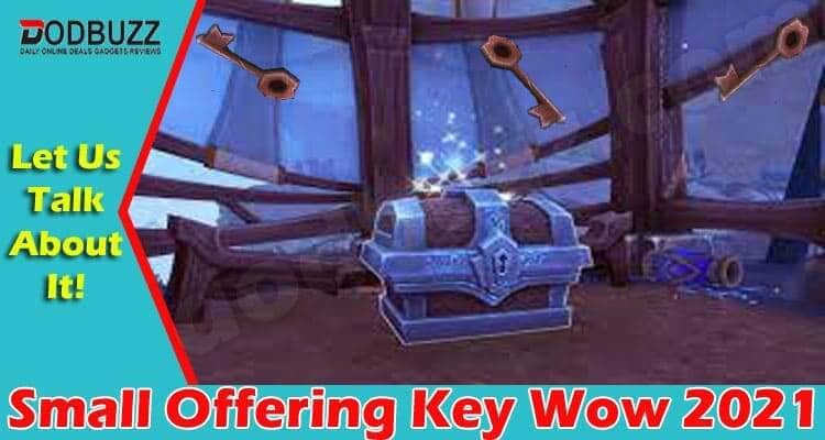 Latest News Small Offering Key Wow