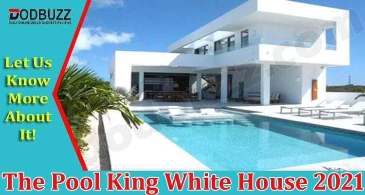 Latest News The Pool King White House