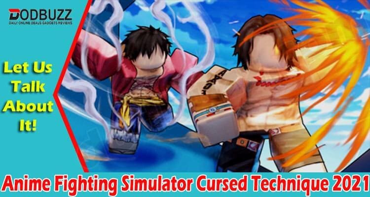 Anime Fighting Simulator Cursed Technique {Aug} Read!