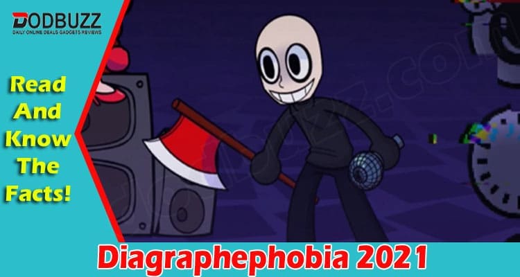 Diagraphephobia 2021