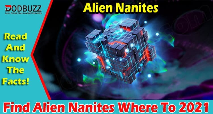 Latest News Alien Nanites