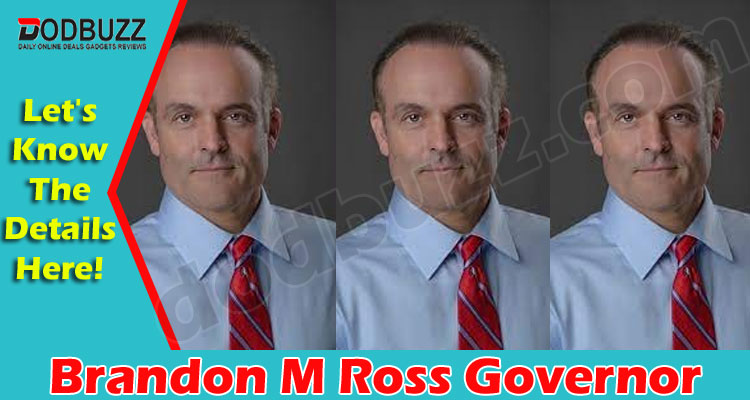 Latest News Brandon M Ross Governor.
