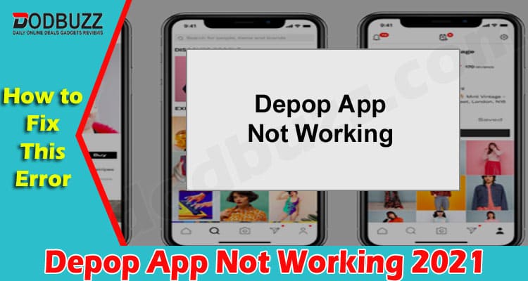 Depop App Not Working (August) Know The Reason Here!