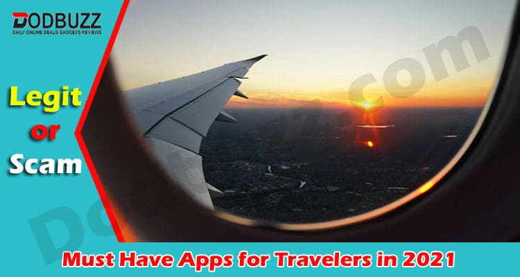 Latest News Must Have Apps for Travelers