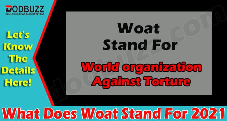 Latest News Woat Stand For