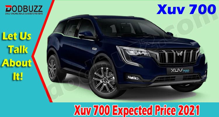 Latest News Xuv 700 Expected Price