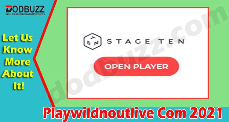 Playwildnoutlive Com (Aug 2021) Know More About Site!