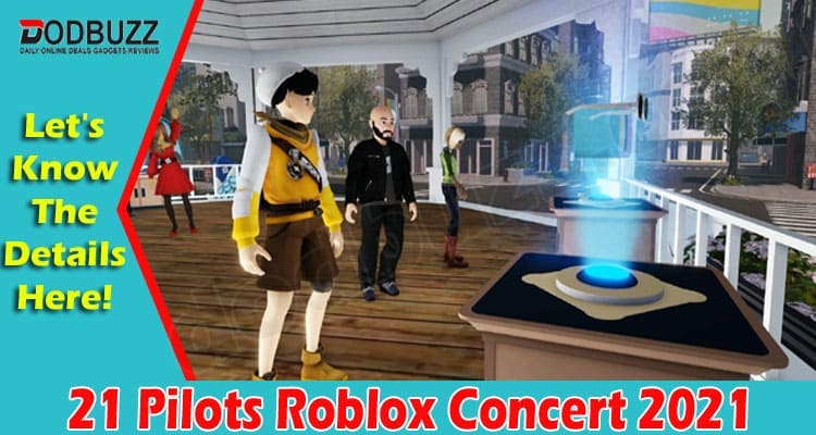 Gaming Tips 21 Pilots Roblox Concert