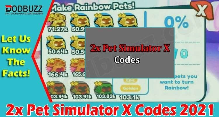 Gaming Tips 2x Pet Simulator X Codes