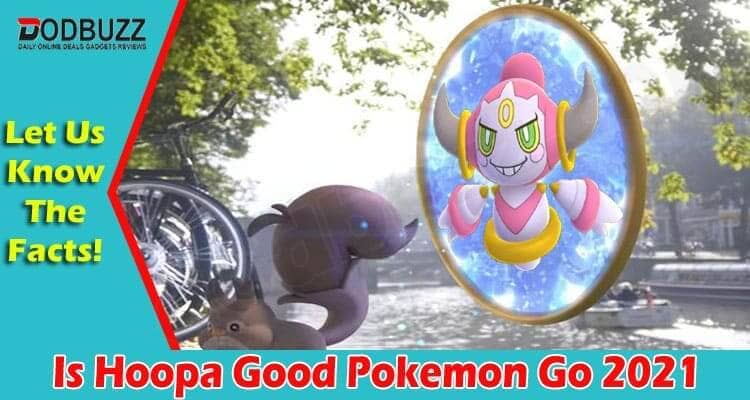 Gaming Tips Hoopa Good Pokemon Go