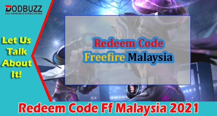 Redeem Code Ff Malaysia 2021 (Sep) Check The Steps Here!