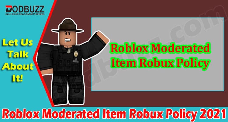 Roblox Moderated Item Robux Policy (Sep) Check Details!