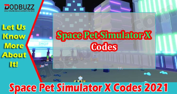 Gaming Tips Space Pet Simulator X Codes