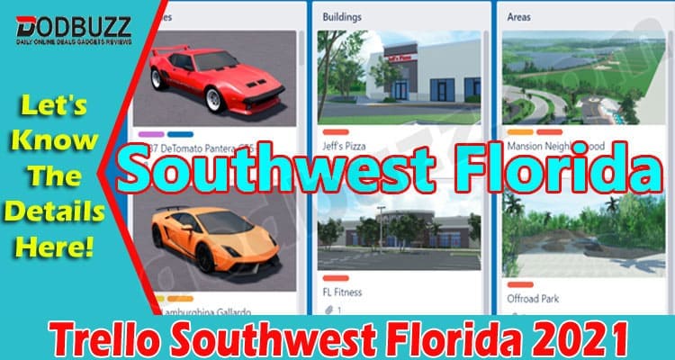 Trello Southwest Florida (Sep) Read Authentic Details!