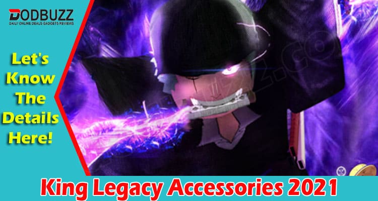 King Legacy Accessories (Sep 2021) Read The Updates!