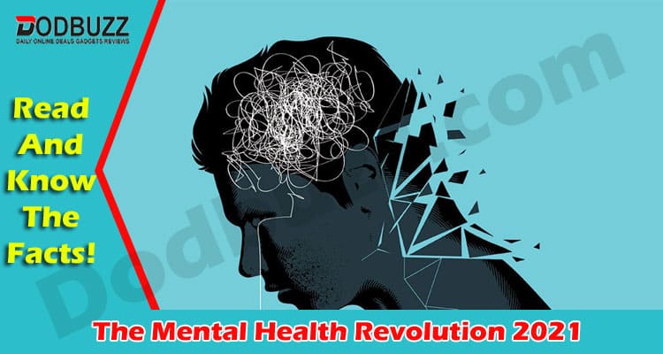 Latest Information The Mental Health Revolution