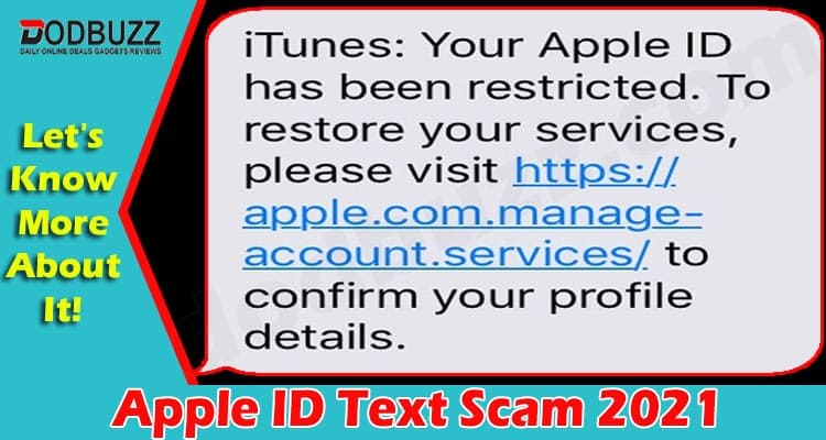 Apple ID Text Scam {Sep 2021} To Know How Legit It Is!