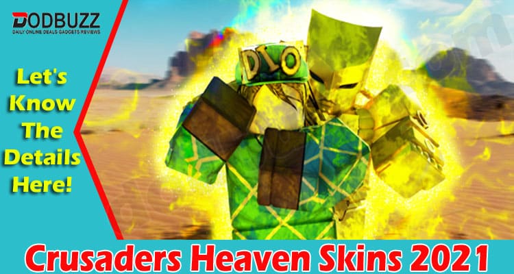 Crusaders Heaven Skins (Jan 2022) Find Out More Here!