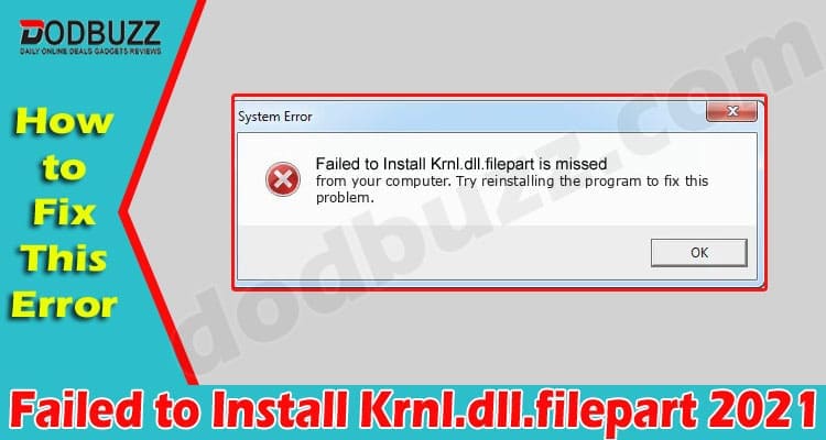 Gaming Tips Failed to Install Krnl.dll.filepart