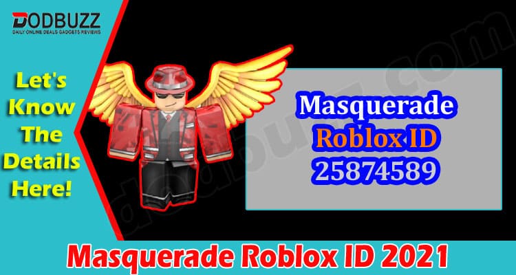 Gaming Tips Masquerade Roblox ID