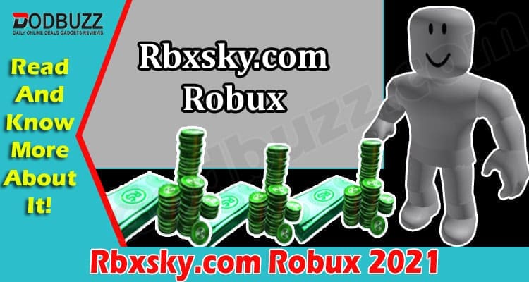 Rbxsky.Com Robux {Jan 2022} Earn Game Rewards Details!