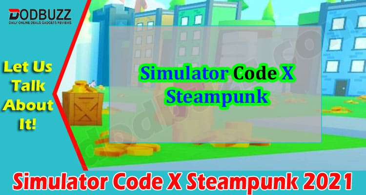 Gaming Tips Simulator Code X Steampunk