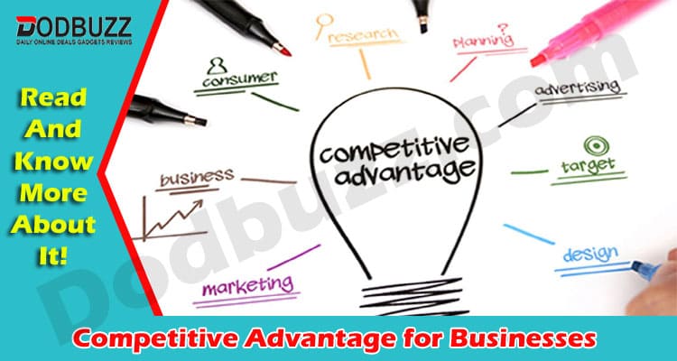 Latest News Competitive Advantage for Businesses