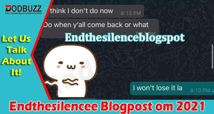 Latest News Endthesilencee Blogpost