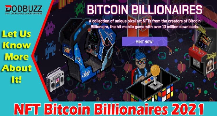 Latest News NFT Bitcoin Billionaires