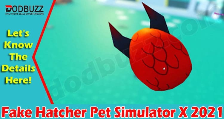 Gaming Tips Fake Hatcher Pet Simulator X