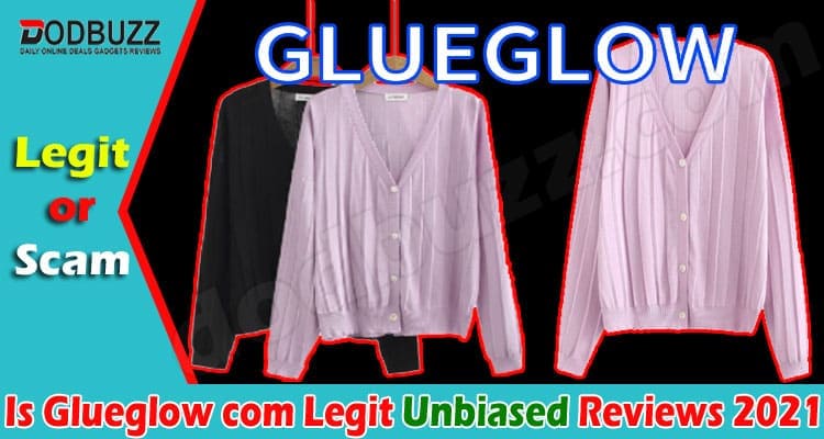 Is Glueglow com Legit (Nov) Get Authentic Reviews!