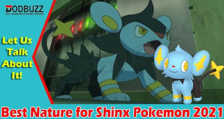Latest News Best Nature for Shinx Pokemon