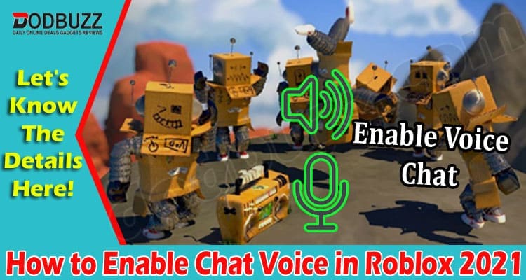 Latest News Enable Chat Voice in Roblox