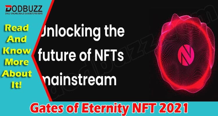 Latest news Gates of Eternity NFT
