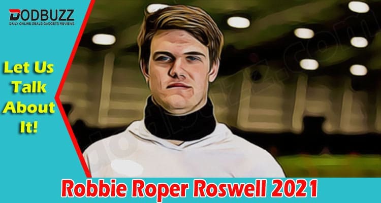 Robbie Roper Roswell {Dec} Find What’s Happening In Life