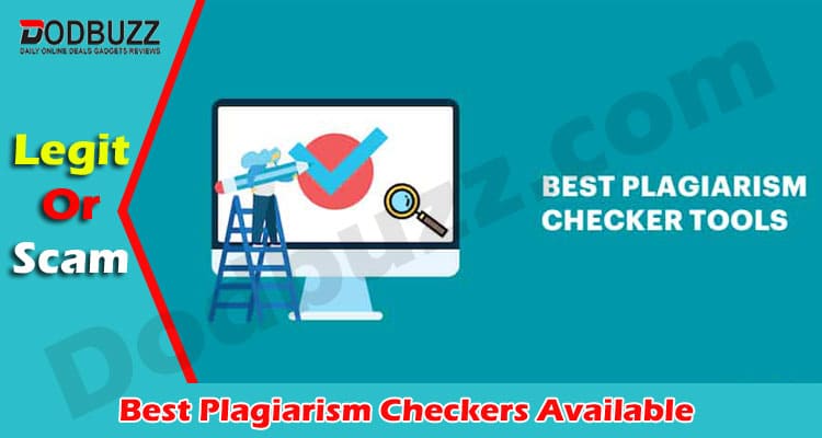 Latest News Best Plagiarism Checkers Available