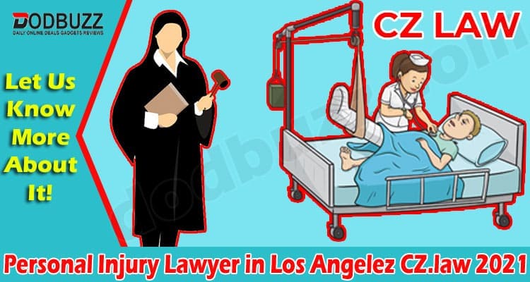 Latest News Personal Injury Lawyer in Los Angelez CZ.law