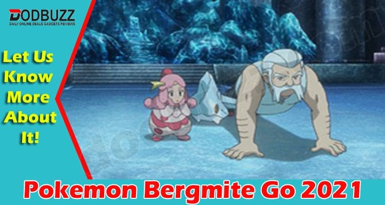 Latest News Pokemon Bergmite Go