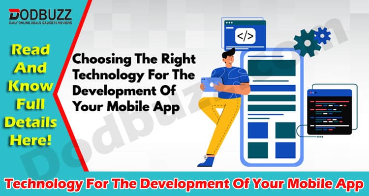 Latest News Technology For The Development Of Your Mobile App